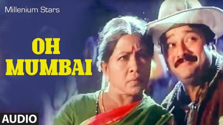 Oh Mumbai Song Lyrics – Millenium Stars Movie